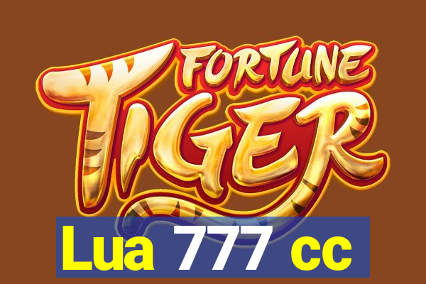 Lua 777 cc